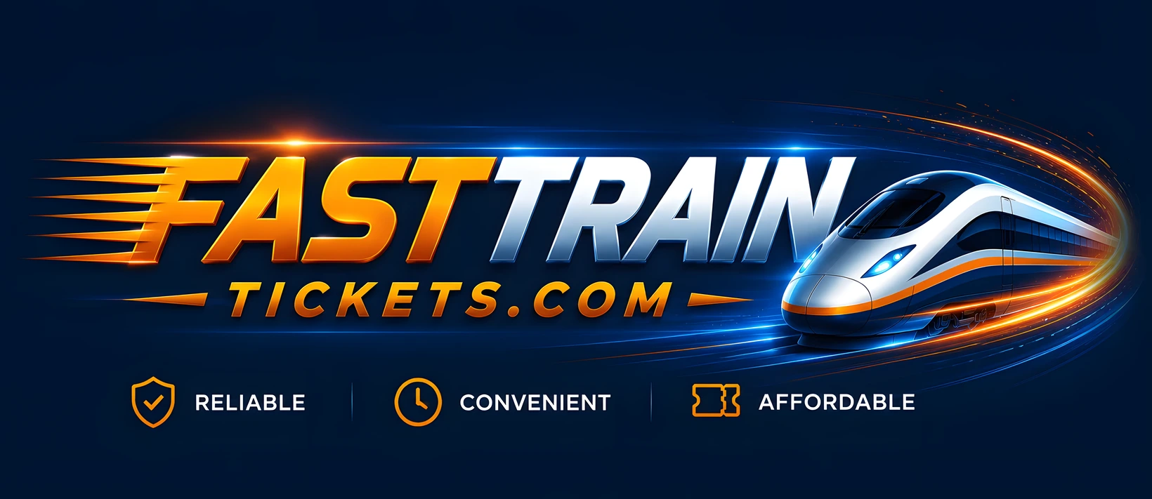 FastTrainTickets.com — reliable, convenient and affordable high-speed train tickets